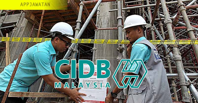 Jawatan Kosong di Lembaga Pembangunan Industri Pembinaan Malaysia (CIDB)