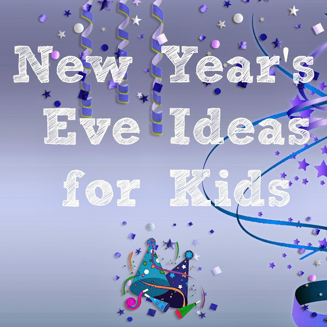 http://bestlifemistake.blogspot.com/2013/12/new-years-eve-ideas-for-kids.html