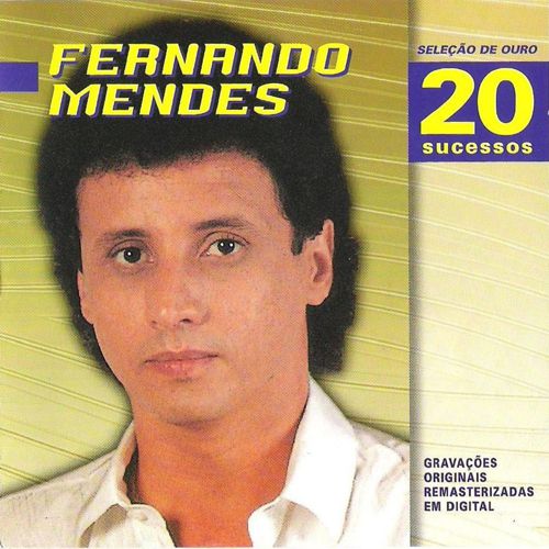 MÚSICA DAS ANTIGAS FERNANDO MENDES (1998)