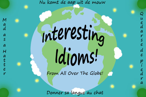 Một số idioms phổ biến trong IELTS Speaking