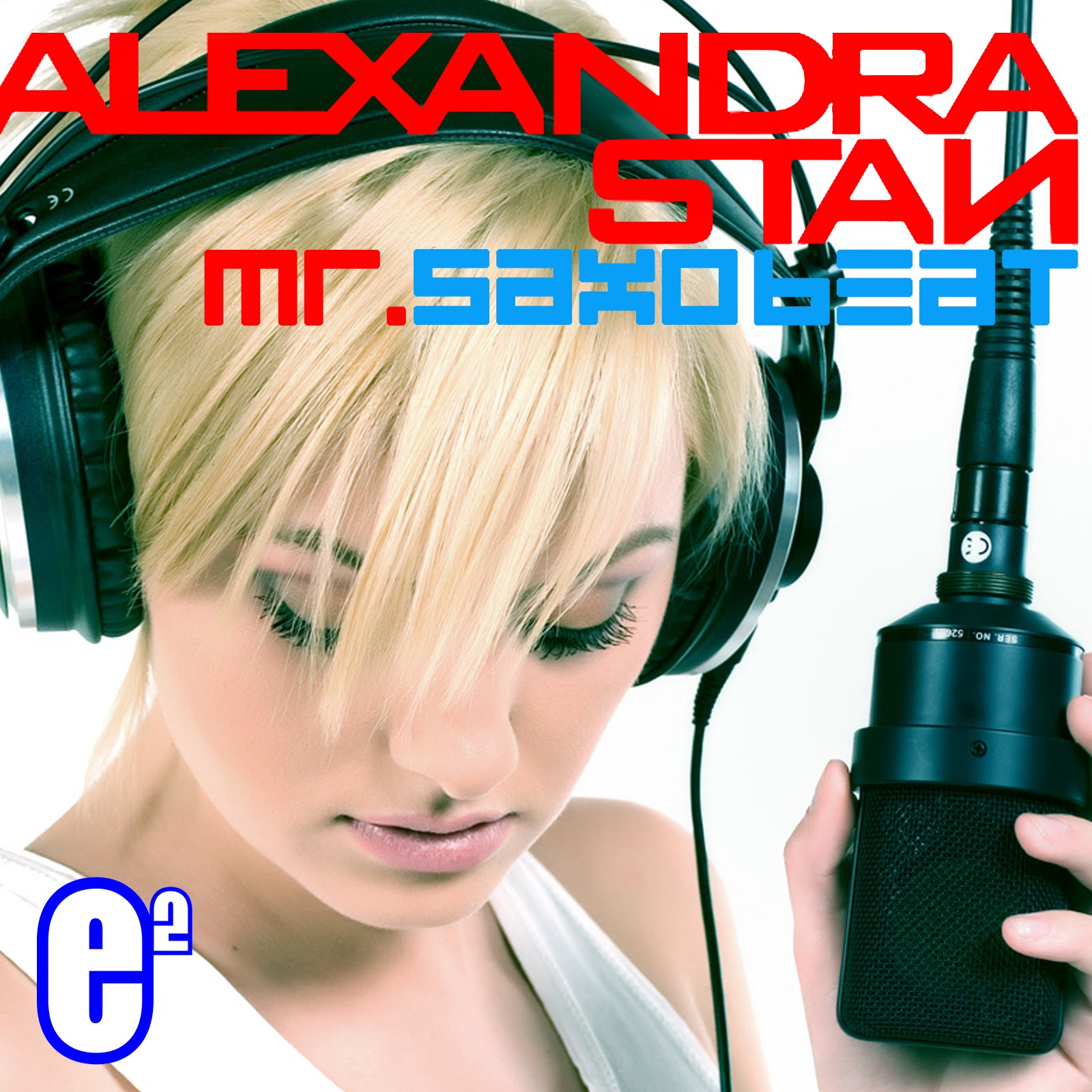 Песни александры стан. Alexandra Stan Mr Saxobeat обложка. Alexandra Stan Saxobeats.
