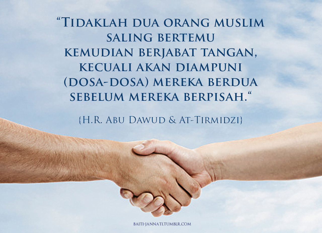 PANDUAN KEHIDUPAN INSAN: Berjabat Tangan Sebelum Berpisah
