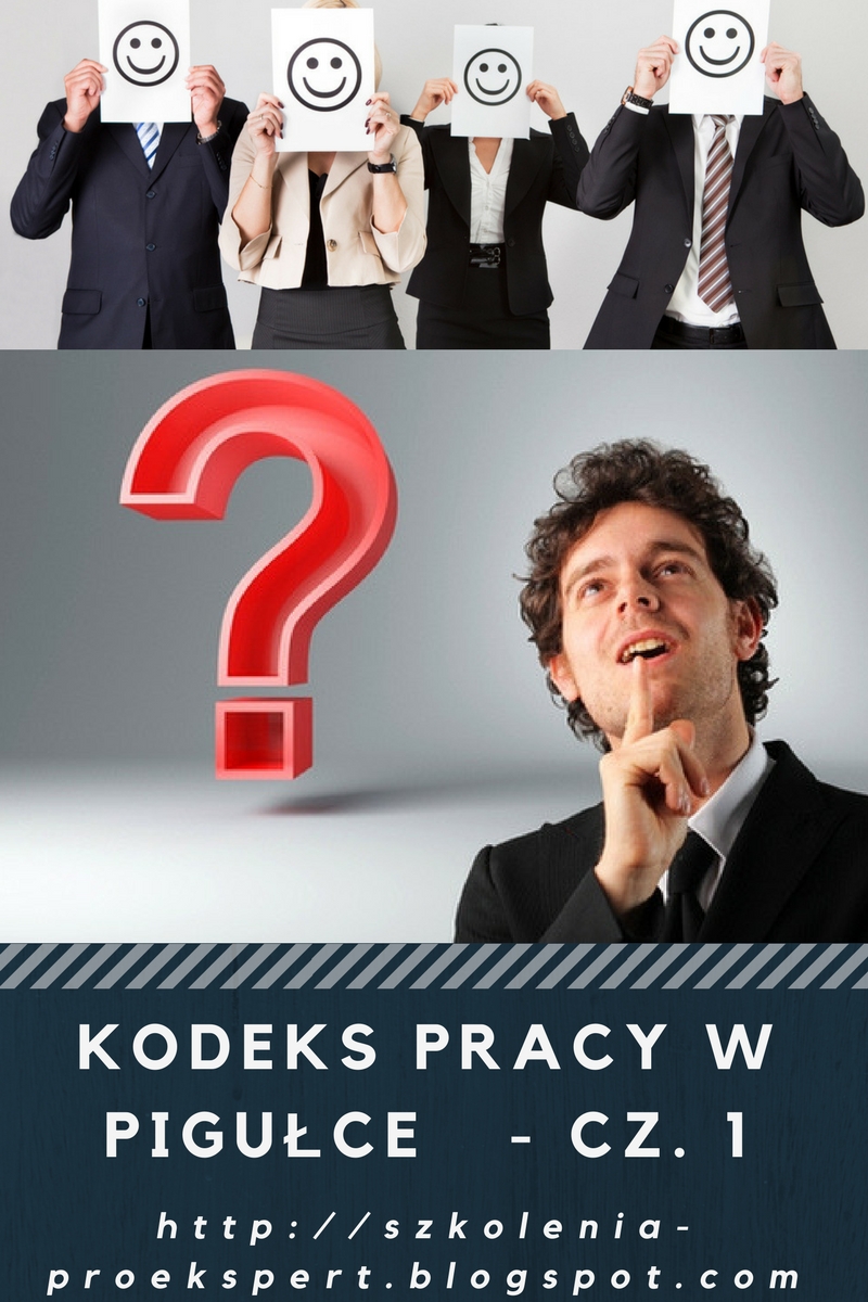 Szkolenia Proekspert Nowa jakość szkoleń, nowa jakość wiedzy, nowe sukcesy! Kodeks Pracy w Szkolenia Proekspert Nowa jakość szkoleń, nowa jakość wiedzy, nowe sukcesy! Kodeks Pracy w