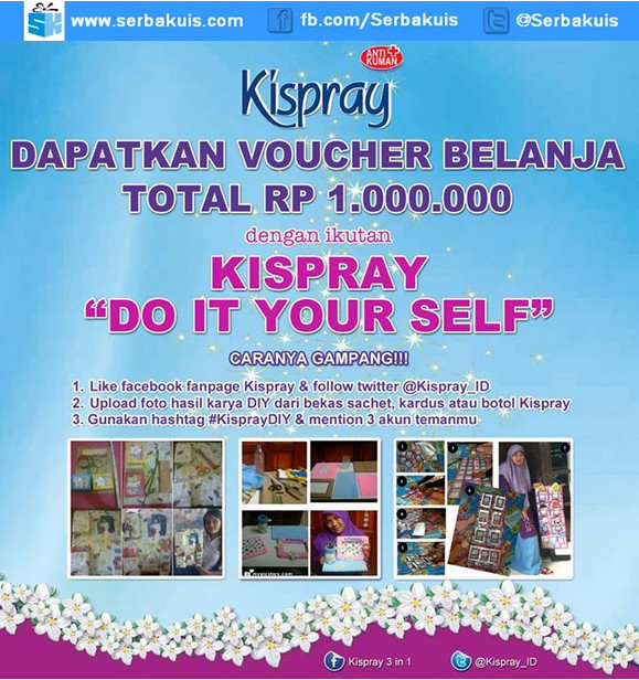 Kontes Kispray DIY Berhadiah Voucher Belanja Total 1 Juta Kontes Kispray DIY Berhadiah Voucher Belanja Total 1 Juta