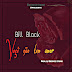 Bill Black - Voce Não tem Amor (prod. by Business Studio)