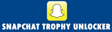 Snapchat Trophies Unlocker -Unlock All Snapchat Trophies