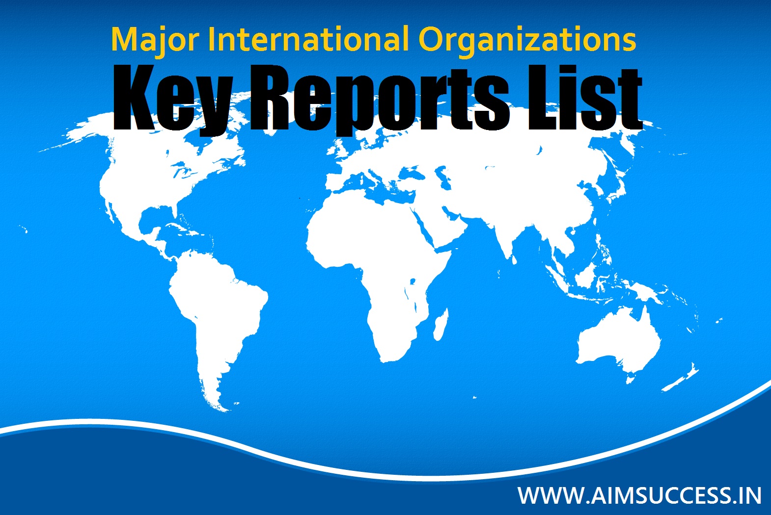 List of Key Reports Published by Major International Organizations