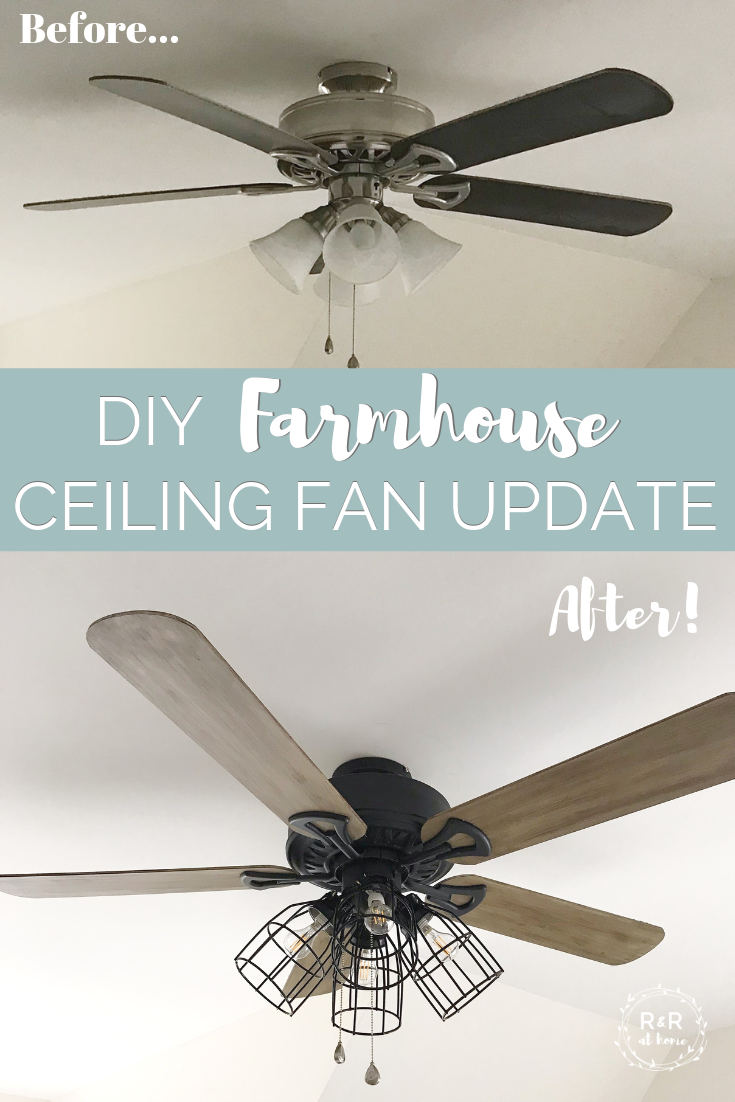 One Room Challenge Week 4 DIY Farmhouse Ceiling Fan Update R R