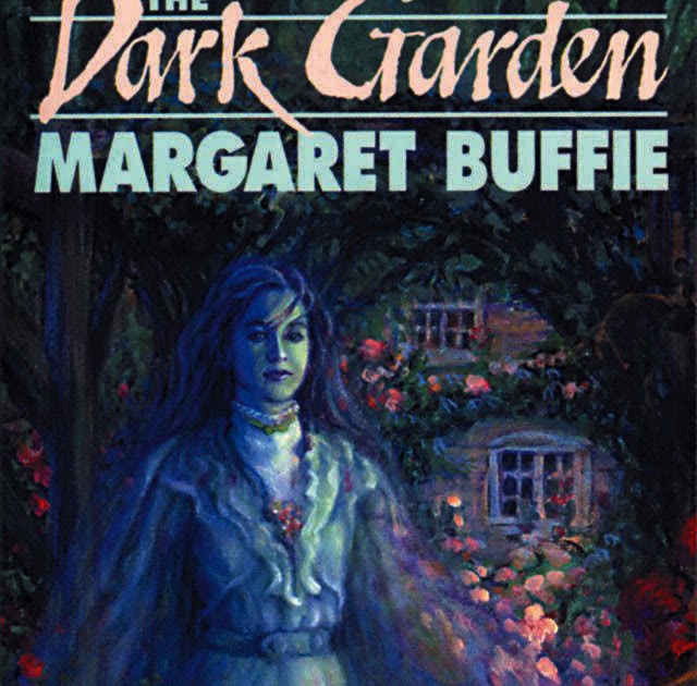Dark Garden - MARGARET BUFFIE'S WEBSITE/BLOG