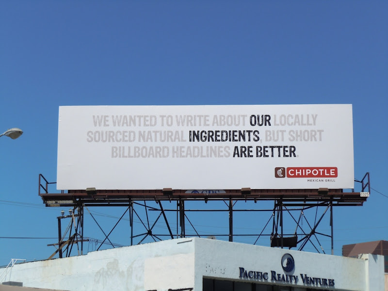 Our ingredients are better Chipotle billboard