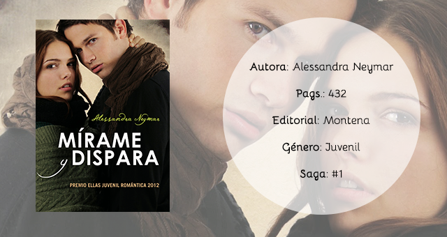 Mírame y dispara 1 Mírame y dispara 1
