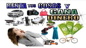 COSAS QUE TIENES Y QUE PUEDES RENTAR PARA GANAR DINERO COSAS QUE TIENES Y QUE PUEDES RENTAR PARA GANAR DINERO