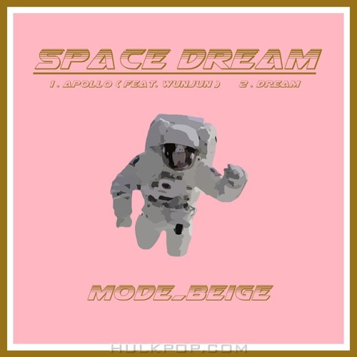 Mode_Beige – SPACE DREAM – Single