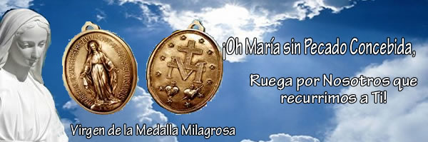 Santa Catalina Labouré y nuestra Virgen de la Medalla Milagrosa