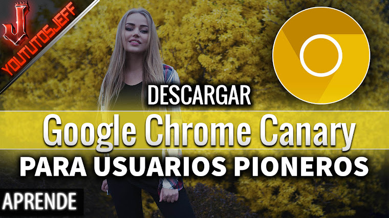 Descargar Google Chrome Canary Español