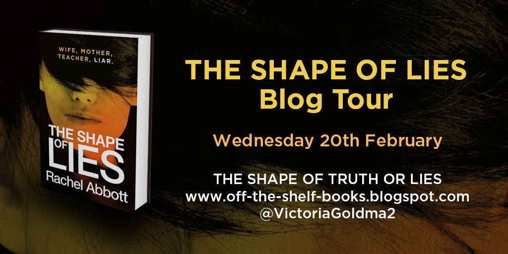 OfftheShelf Books The Shape of Truth and Lies Game (Rachel Abbott)