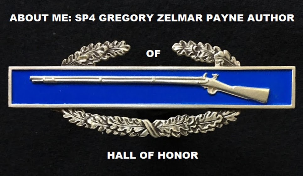 ABOUT ME: SP4 GREGORY ZELMAR PAYNE AUTHOR OF "HALL OF HONOR"