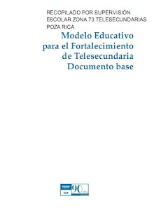 MODELO EDUCATIVO PARA EL FORTALECIMIENTO DE TELESECUNDARIA