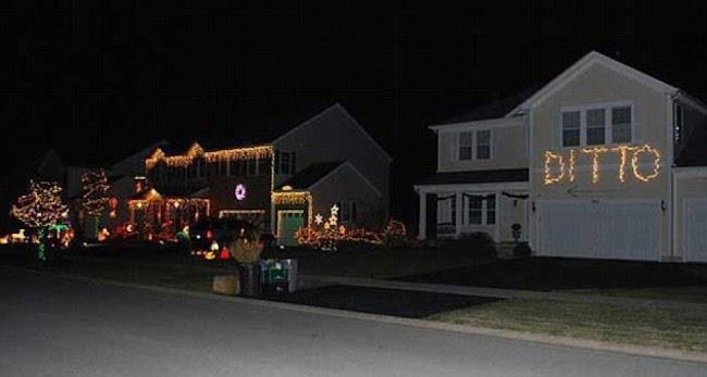 Ditto on the next door neighbor Christmas lights, deocrated holiday lights house, House with electric light display, copy cat wanna be