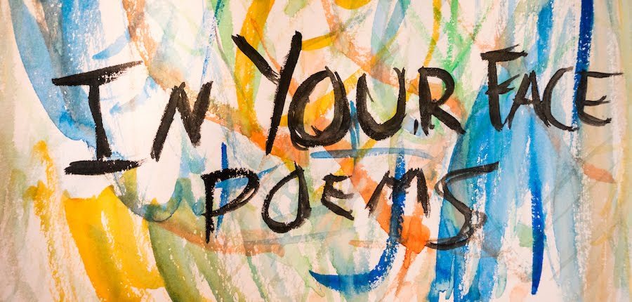 IN YOUR FACE POEMS