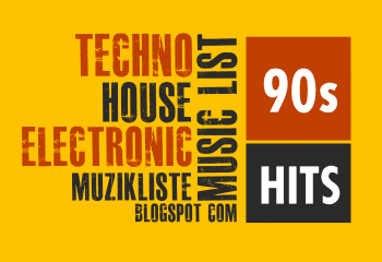 350px x 240px - 90s Hits Techno & Dance Songs List | MÃ¼zik Listeleri