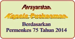 Persyaratan Kepala Puskesmas