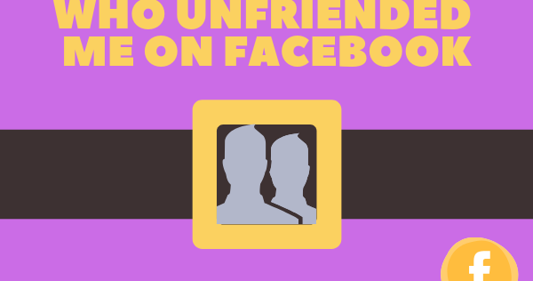 How to Know who Unfriended You On Facebook