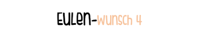 Eulen Spruch Überschrift Eulen-Wünsche