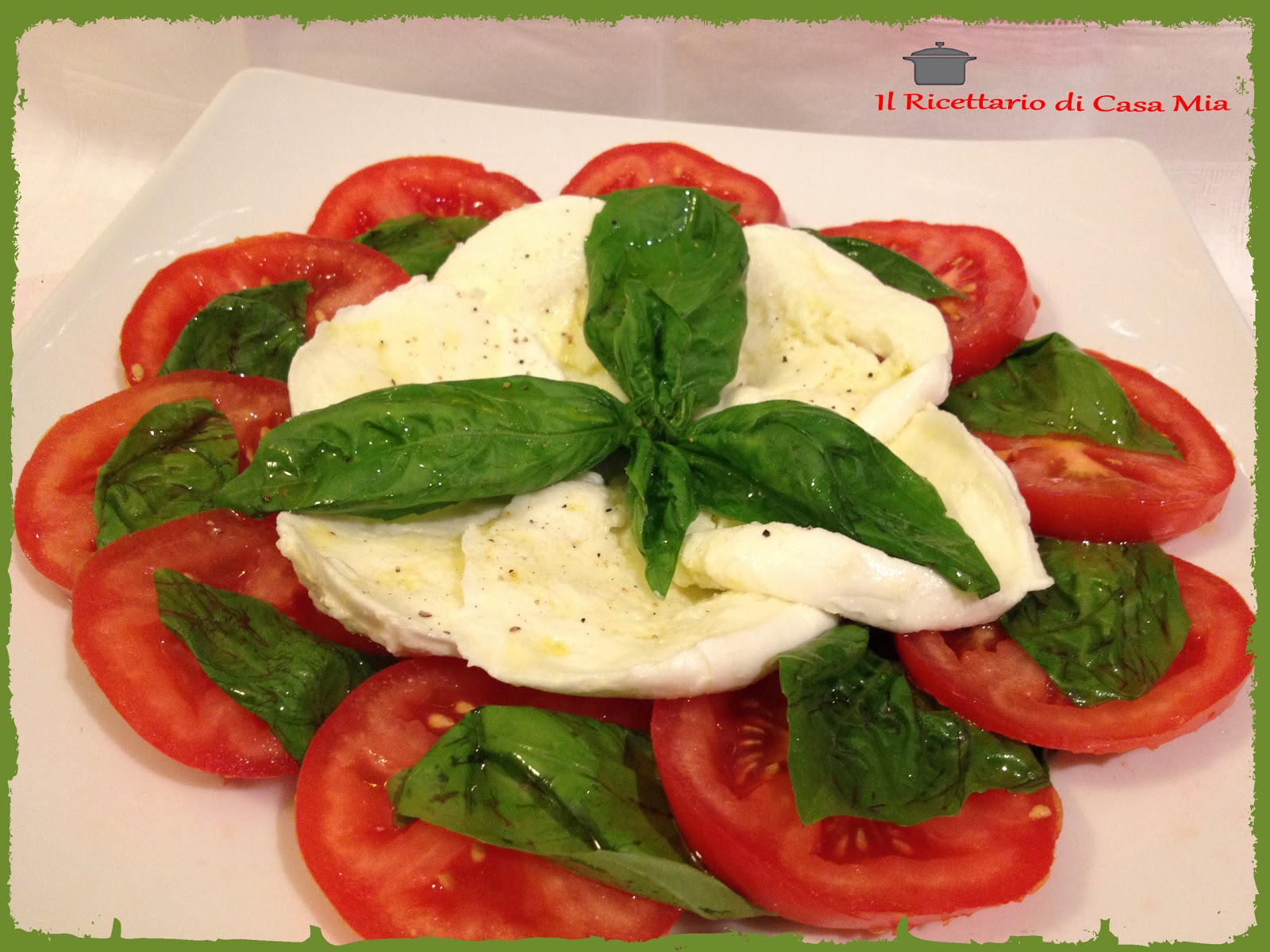 Il Ricettario di Casa Mia: Insalata Caprese