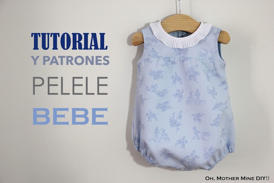 DIY Tutorial y patrones gratis: Pelele para bebé