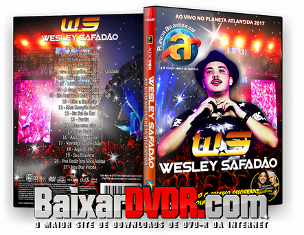 Wesley Safadão – Planeta Atlântida (2017) DVD-R Wesley Safadão – Planeta Atlântida (2017) DVD-R