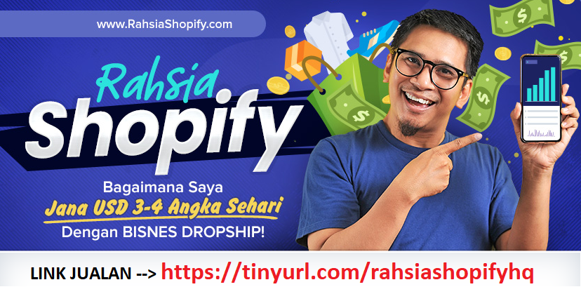 Rahsia Shopify | Jom Belajar Bisnes Online Dengan Shopify Dari Rumah Untung Dalam USD Punya!