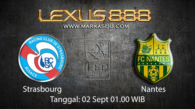 Prediksi Bola Jitu Strasbourg vs Nantes 2 September 2018 ( French Ligue 1 )