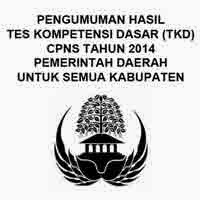 Hasil Tes Kompetensi Dasar (TKD) CPNS 2014 Pemerintah Kabupaten Gambar untuk Hasil Tes Kompetensi Dasar (TKD) CPNS 2014 Pemerintah Kabupaten
