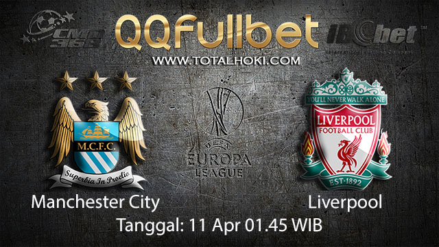 BOLA88 - PREDIKSI TARUHAN BOLA MANCHESTER CITY VS LIVERPOOL 11 APRIL 2018 ( UEFA CHAMPIONS LEAGUE )