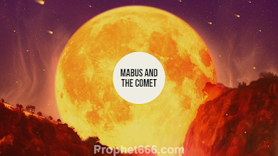 Mabus and the Comet Prophecy of Nostradamus