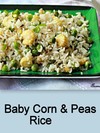 Baby Corn & Peas Rice