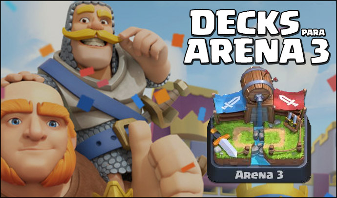 Melhores Decks para Arena 3 - Torneio Bárbaro