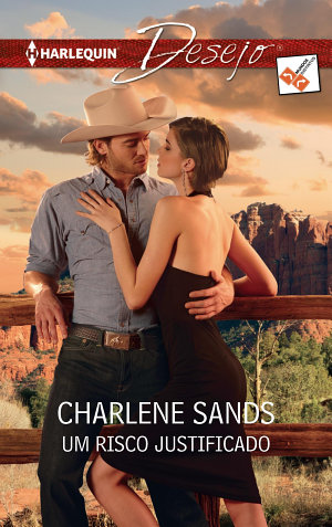 Um risco justificado - Charlene Sands