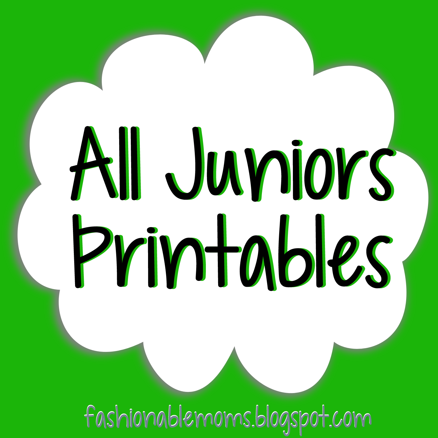 My Fashionable Designs: Juniors Printables