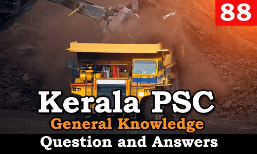 Kerala PSC General Knowledge Question and Answers - 88