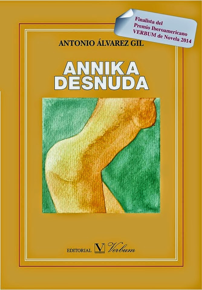 ANNIKA DESNUDA la nueva novela de Antonio Álvarez Gil