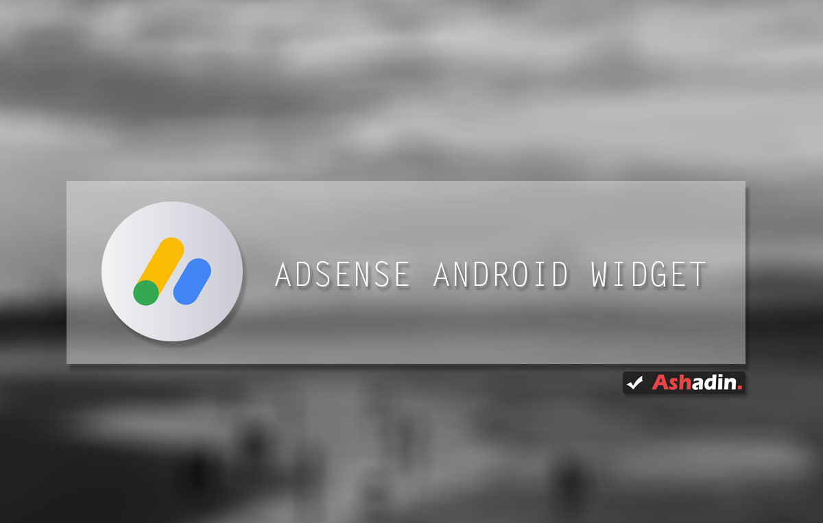 Membangun Mesin Uang di Android: Panduan Lengkap Monetisasi Aplikasi dengan AdSense