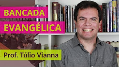 Bancada Evangélica viola o Estado Laico ? - Prof. Túlio Vianna ( Direito - UFMG)