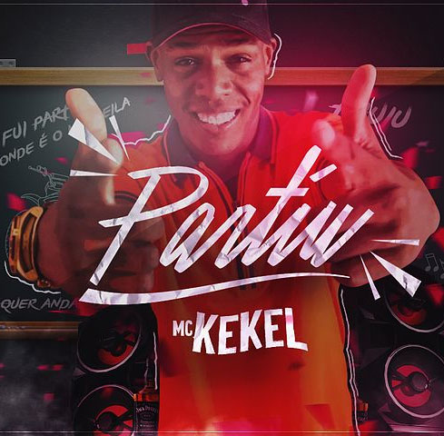 Baixar Música Partiu – MC Kekel Baixar Música Partiu – MC Kekel