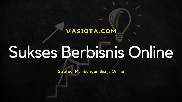Cara & Strategi Sukses Berbisnis Online untuk Pemula Cara & Strategi Sukses Berbisnis Online untuk Pemula