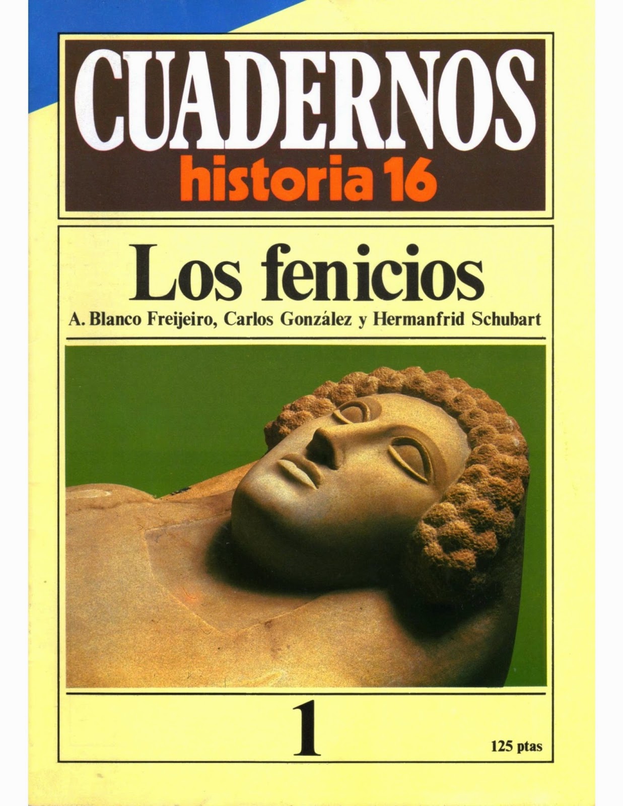 ANTONIO MARSÁ. Historia de España CUADERNOS HISTORIA 16 ANTONIO MARSÁ. Historia de España CUADERNOS HISTORIA 16