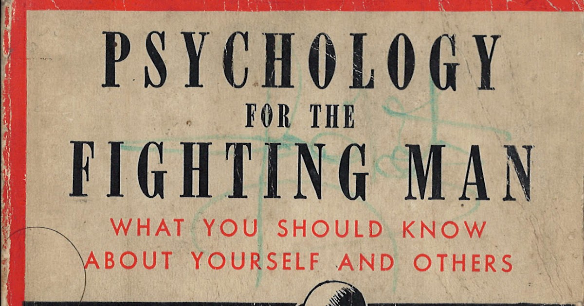 Malomil Psychology for the Fighting Man.