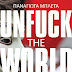 "UNFUCK THE WORLD" : Νέο βιβλίο από την συγγραφέα Παναγιώτα Μπλέτα