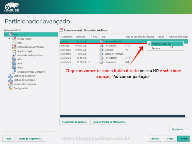 Clique novamente sobre o seu HD e selecione a opção "Adicionar partição" Clique novamente sobre o seu HD e selecione a opção "Adicionar partição"